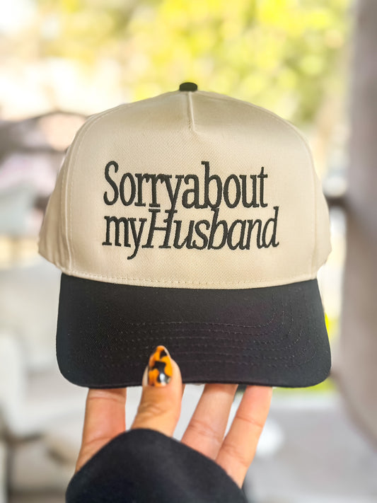 Sorry About My Husband Two-Tone Embroidered Snapback Hat