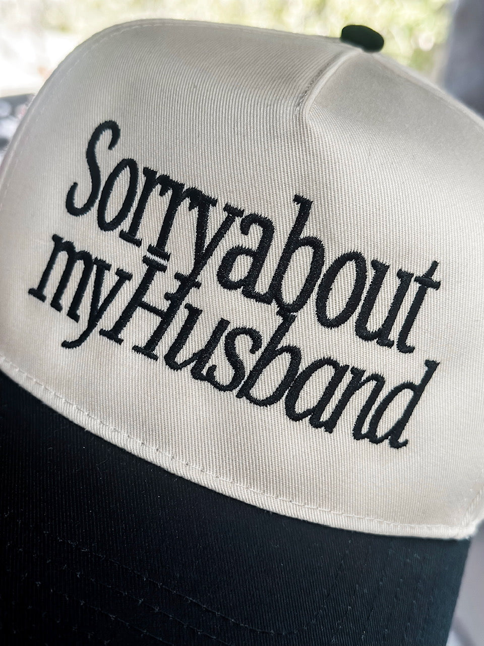 Sorry About My Husband Two-Tone Embroidered Snapback Hat