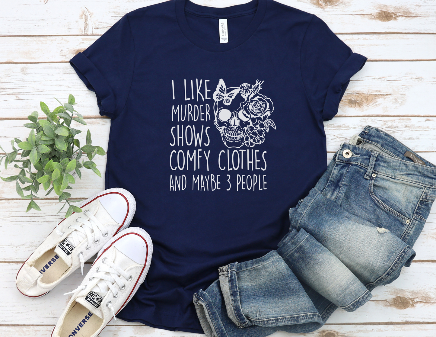 I like Murder Shows and Comfy Clothes T-Shirt
