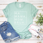 Ma Mama Mom Bruh T-Shirt