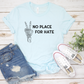 No Place For Hate Skeleton Hand T-Shirt