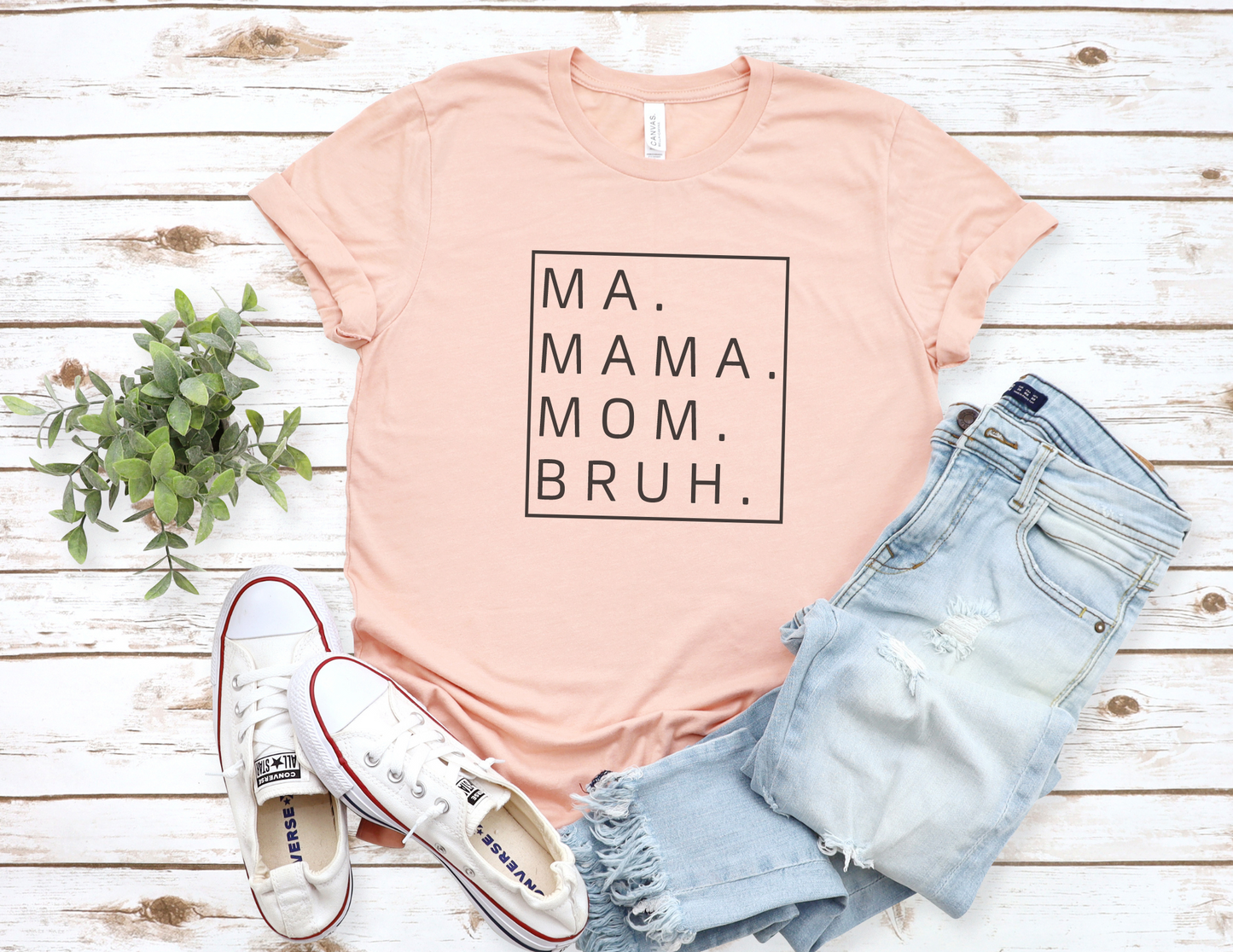 Ma Mama Mom Bruh T-Shirt