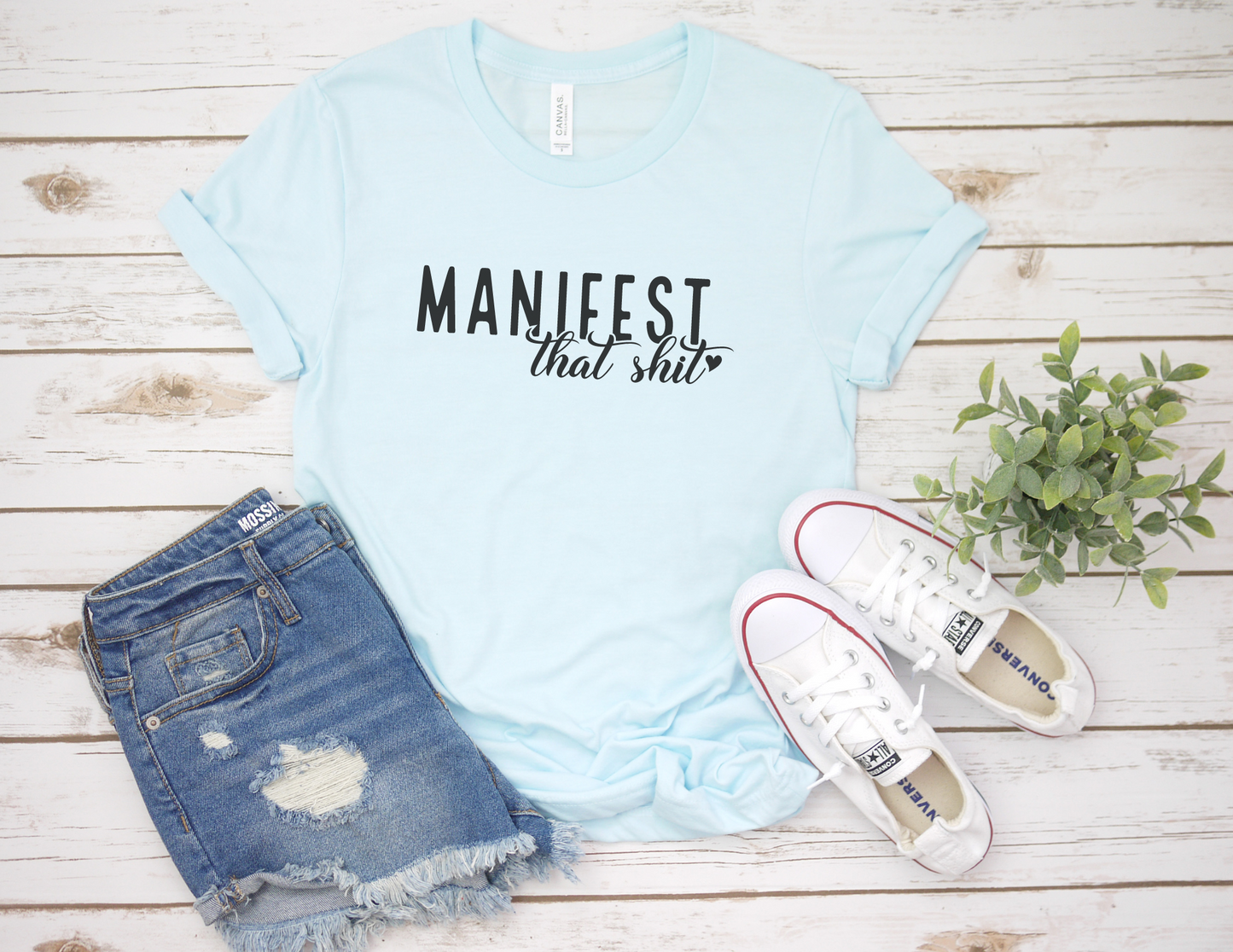 Manifest That Shit T-Shirt