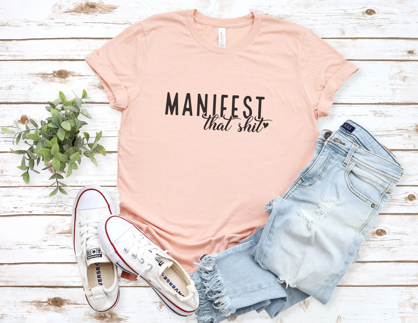 Manifest That Shit T-Shirt