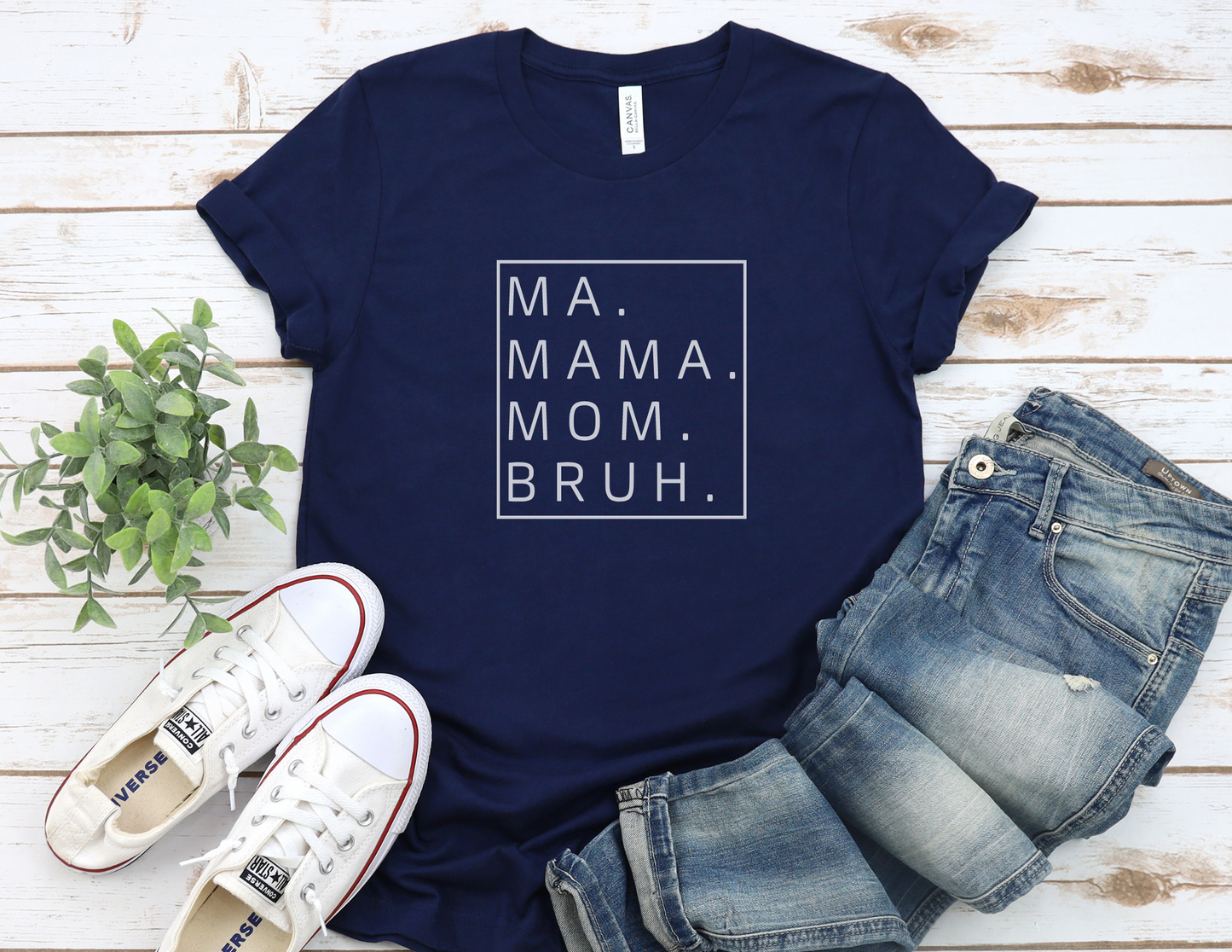 Ma Mama Mom Bruh T-Shirt