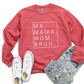 Ma Mama Mom Brush Sweater