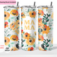 Floral Mama 20 oz Double Layer Vacuum Tumbler
