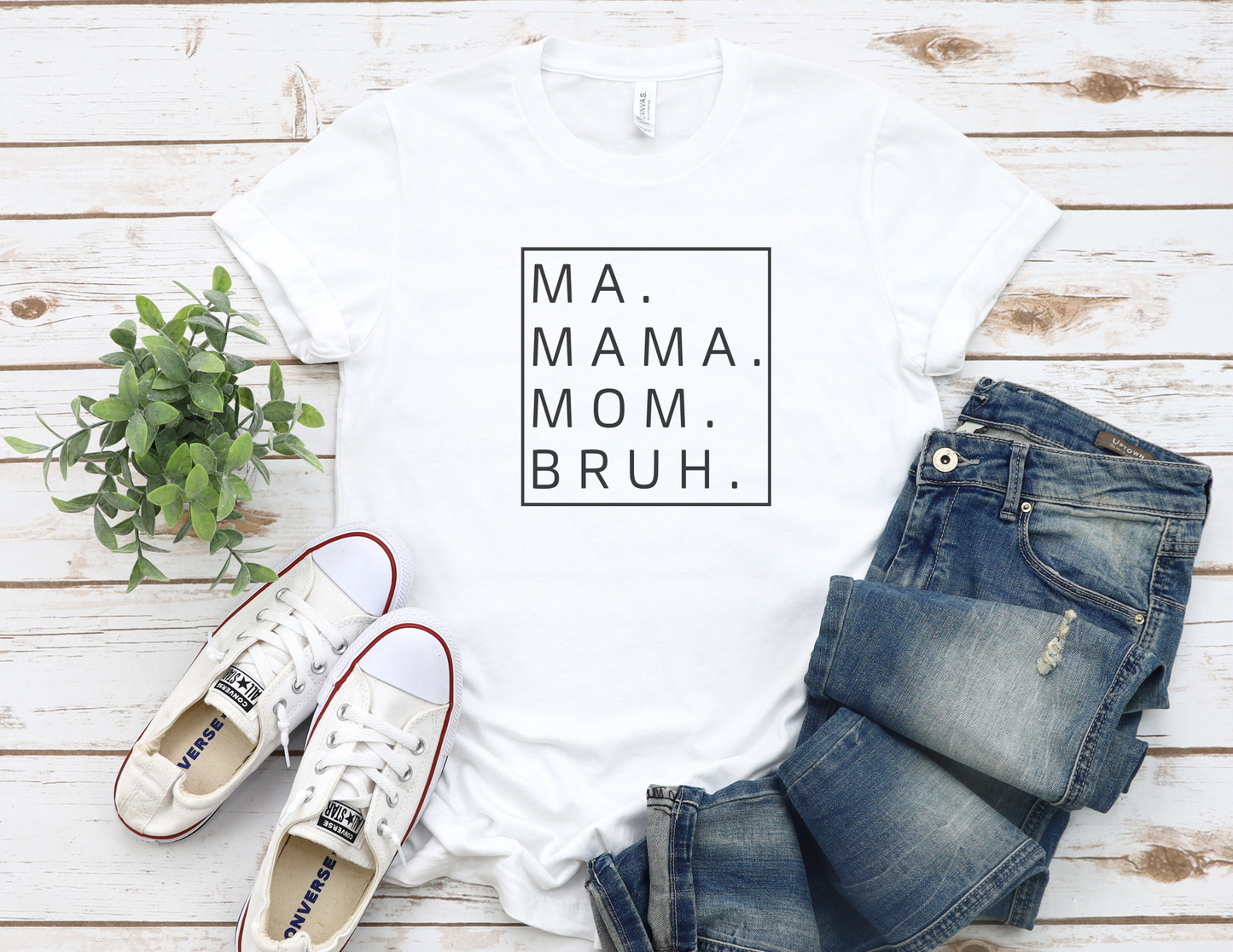 Ma Mama Mom Bruh T-Shirt